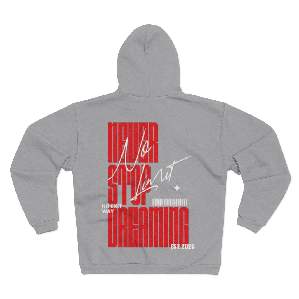 NEVER STOP DREAMING EST. 2026 Zipper 1.0 Gray